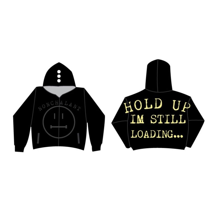 NONCHALANT "STILL LOADING" HOODIE